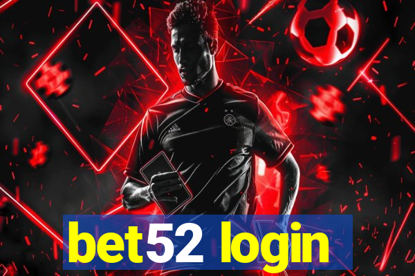 bet52 login